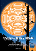Sous la Lune de Corbeau [édition bilingue]